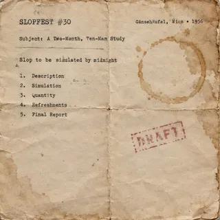 Slopfest #30 (1956): A Two-Month, Ten-Man Study
