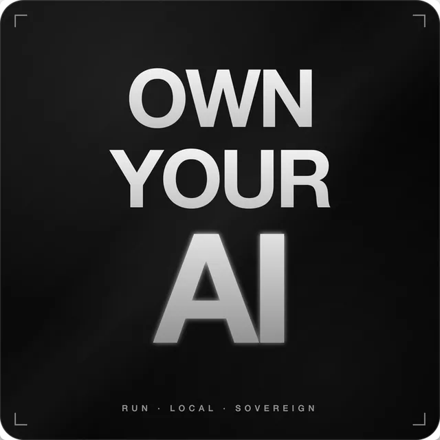 Own Your AI